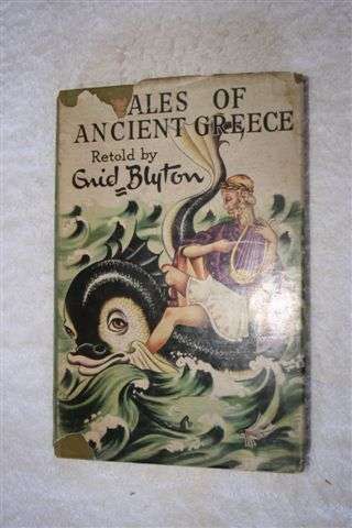 TALES OF ANCIENT GREECE, retold by ENID BLYTON