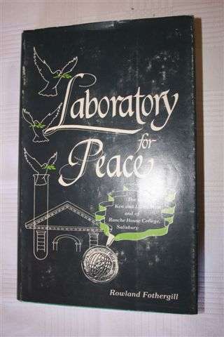 LABORATORY FOR PEACE by Rowland Fothergill