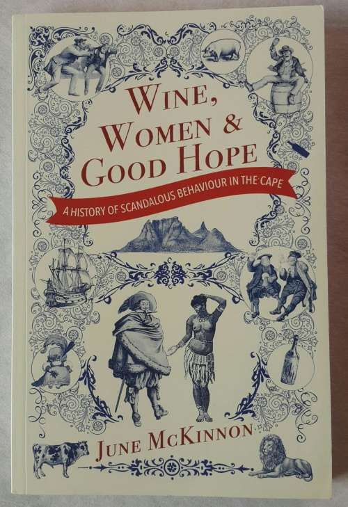 WINE, WOMEN and GOOD HOPE by June McKinnon