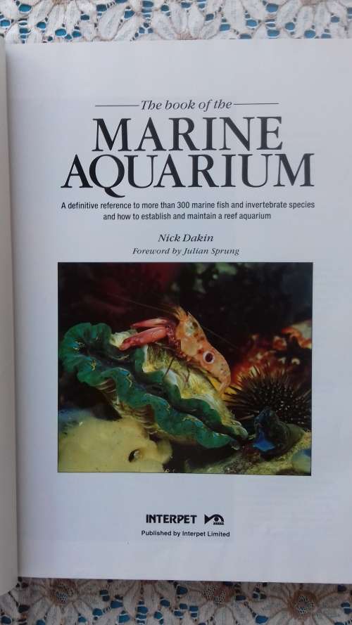 THE BOOK OF THE MARINE AQUARIUM  BY NICK DAKI N