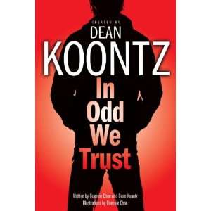 Dean Koontz - In ODD we trust