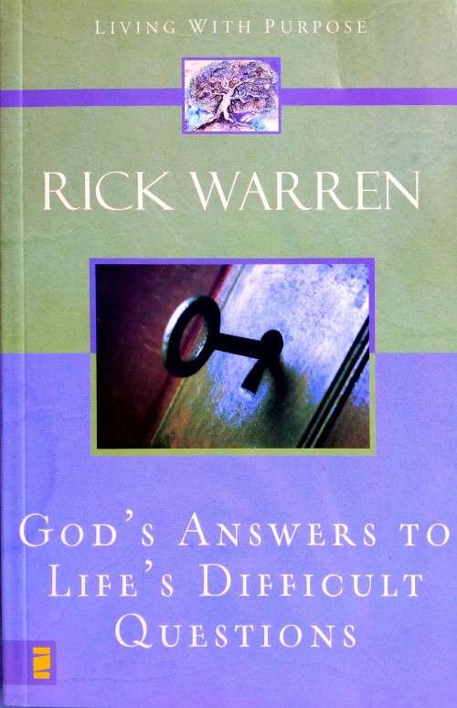 Living with Purpose - God`s Answers to Life`s Difficult Questions