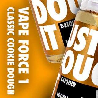 Just Dough It Vape Force 1 100ml - E-liquid/Vape Juice/Smoke Juice 3mg