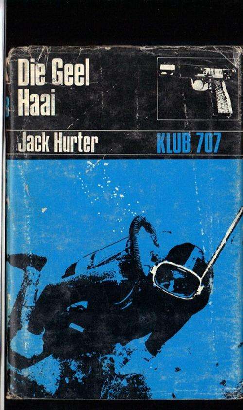 Klub 707 - Die Geel Haai