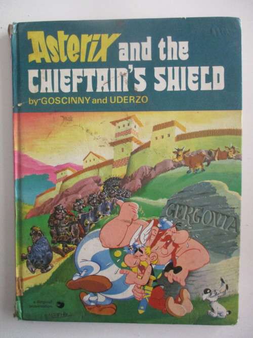 ASTERIX AND THE  CHIEFTAIN`S  SHIELD - HARD COVER -  POSSIBLY FIRST PRINTING  1977