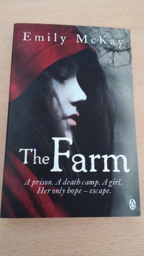 The Farm by Emily McKay