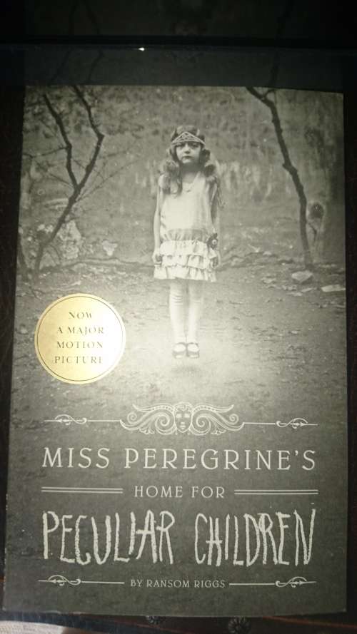 Miss Peregrine's Home for Peculiar Children by Ransom Riggs
