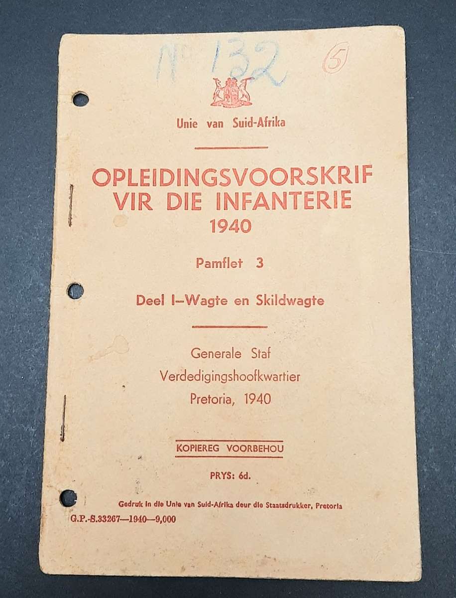 **WW2 : UDF 1940 Infantry Guidelines Booklet (Afrikaans Edition).**