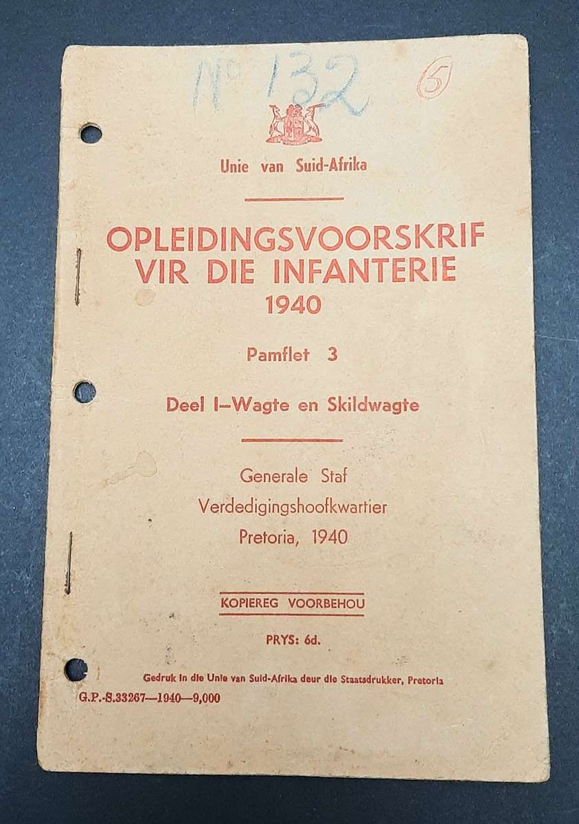 **WW2 : UDF 1940 Infantry Guidelines Booklet (Afrikaans Edition).**