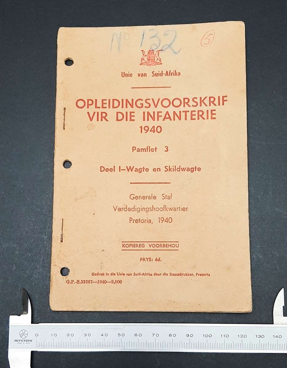 **WW2 : UDF 1940 Infantry Guidelines Booklet (Afrikaans Edition).**