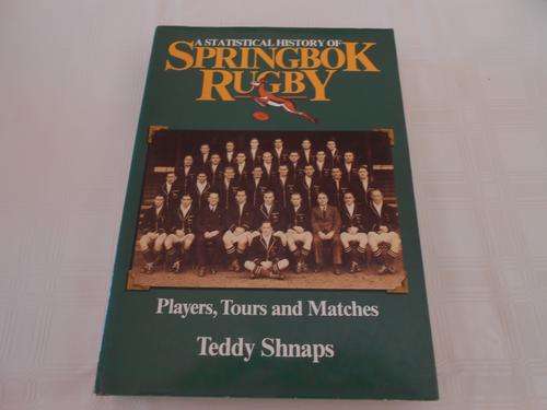 A STATISTICAL HISTORY OF SPRINBOK RUGBY