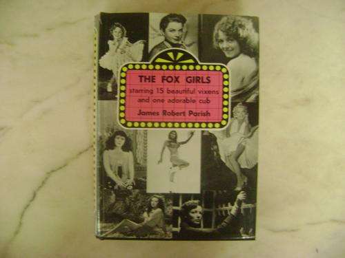 BOOK ON THE FOX GIRLS - BY JAMES ROBERT PARISH