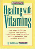 Prevention's Healing with Vitamins