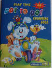 Play Time Dot to Dot Colouring Book. Postage only R25