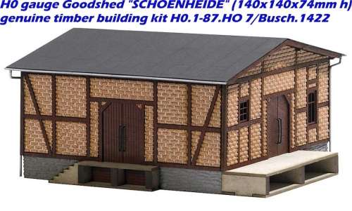 H0 gauge Goodshed "SCHOENHEIDE" (140x140x74mm h) genuine timber building kit H0.1-87.HO 7/Busch.1422