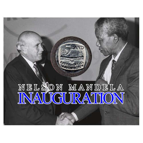 Mandela Inauguration Five Rand - R5 1994 AU58-MS63 Potential