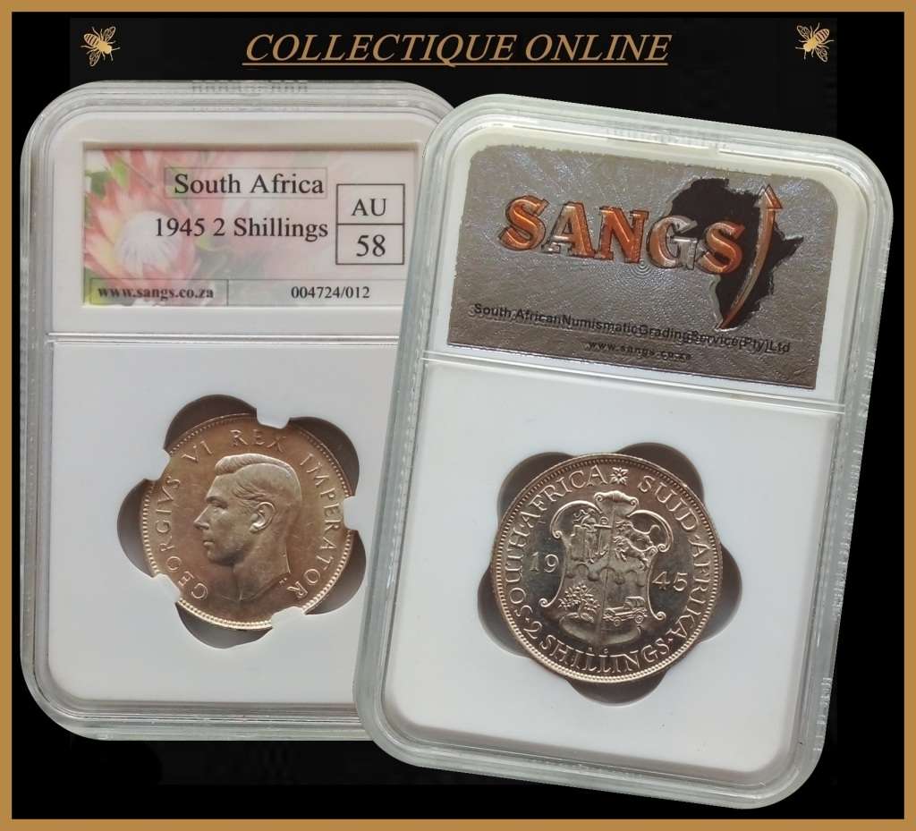 1945 : UNION S. A. : 2 SHILLINGS : COIN IN AU 58 : Minted 473.350 : GRADED by S.A.N.G.S.