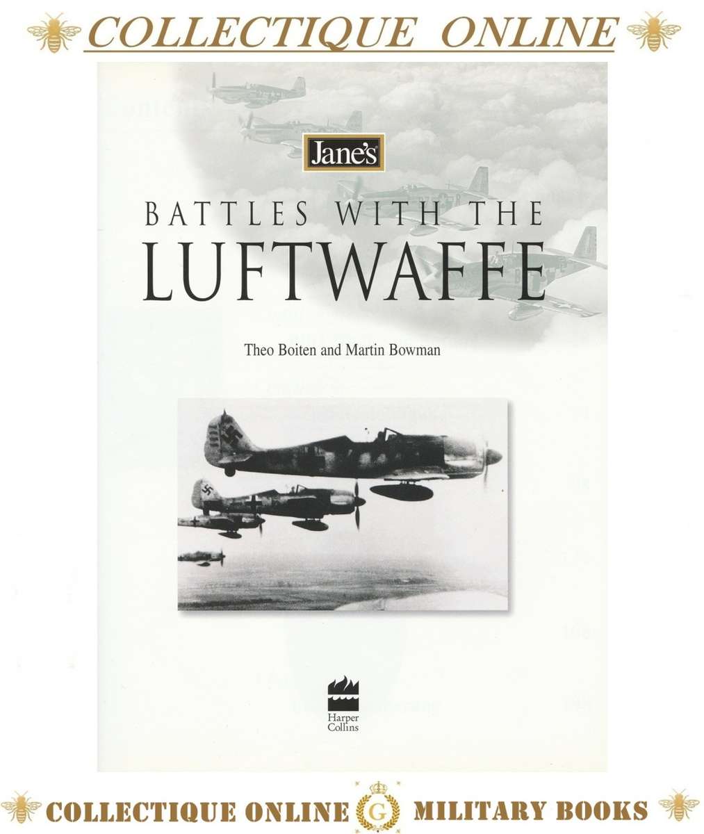 BATTLES WITH THE LUFTWAFFE By THEO BOITEN & MARTIN BOWMAN
