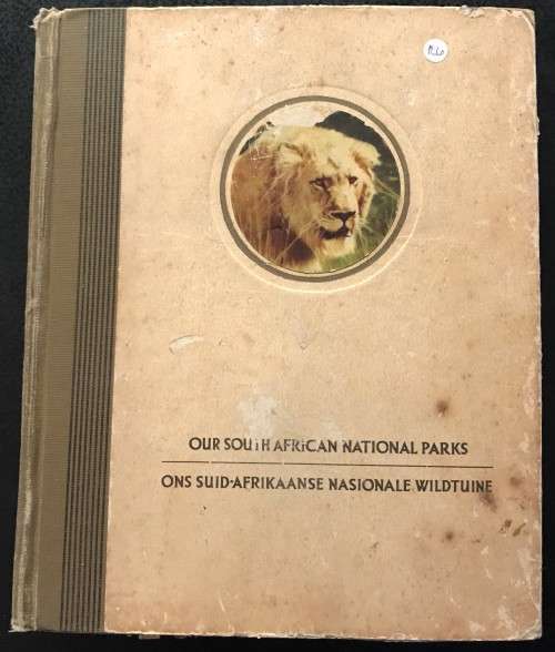 1940 VINTAGE BOOK - OUR SOUTH AFRICA NATIONAL PARKS -BY COL.STEVENSON HAMILTON (KRUGERPARK) TOP COND