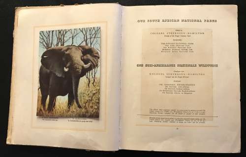 1940 VINTAGE BOOK - OUR SOUTH AFRICA NATIONAL PARKS -BY COL.STEVENSON HAMILTON (KRUGERPARK) TOP COND