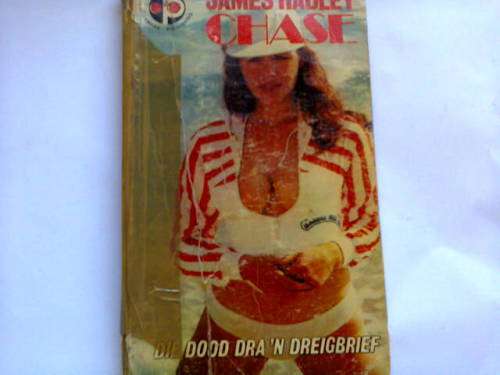 Die dood dra 'n dreigbrief - James Hadley Chase