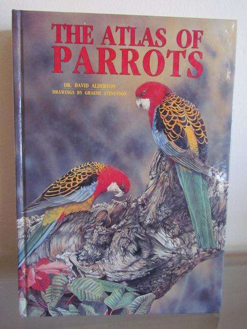 The ATLAS of PARROTS of the World=Dr. David Alderton=1st Edition=1991=TFH=Africa=Australia=Americas!