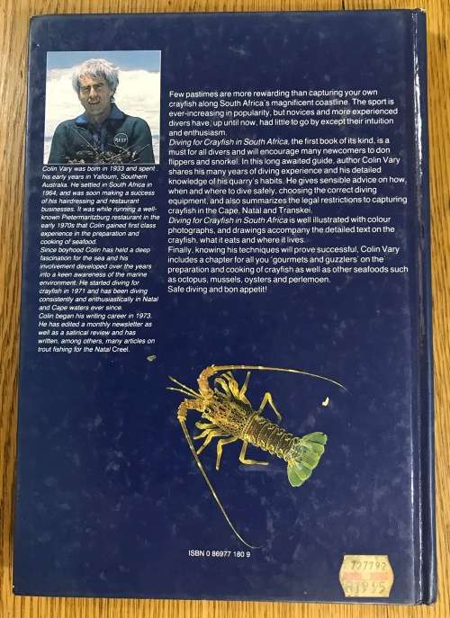 DIVING FOR CRAYFISH IN SOUTH AFRICA COLIN VARY Published by Struik 1983 Margo Branch LOBSTERS.