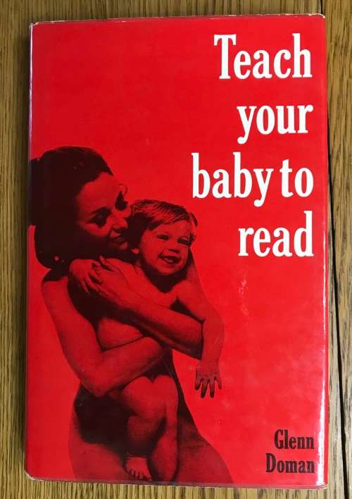TEACH YOUR BABY TO READ GLENN J. DOMAN 1965 Lovely Book!!!