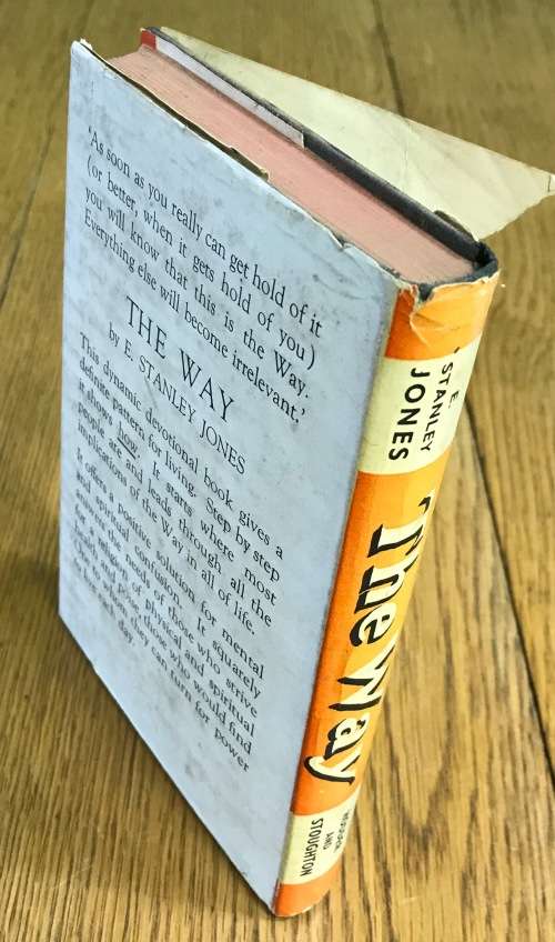 THE WAY E. STANLEY JONES HODDER and STOUGHTON LONDON 1949 2nd IMPRESSION FAITH RELIGION CHRISTIANITY