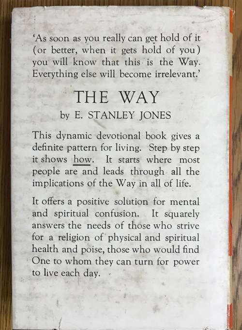 THE WAY E. STANLEY JONES HODDER and STOUGHTON LONDON 1949 2nd IMPRESSION FAITH RELIGION CHRISTIANITY