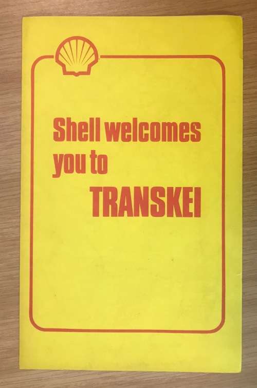 SHELL WELCOMES YOU TO TRANSKEI=MAP=VINTAGE=FILL UP WHEREVER YOU SEE THE SIGN!!!!