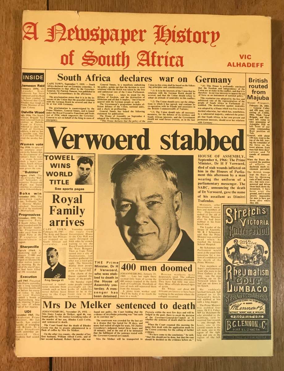 A Newspaper History of SOUTH AFRICA - VIC ALHADEFF - 1979 2nd Impression Verwoerd Transvaal
