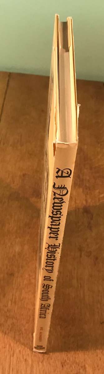 A Newspaper History of SOUTH AFRICA - VIC ALHADEFF - 1979 2nd Impression Verwoerd Transvaal