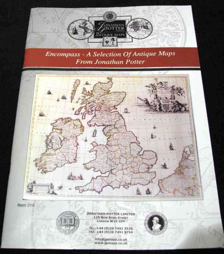 Encompass ~ A selection of Maps from Jonathan Potter ~ London Catalogue Spring 2009