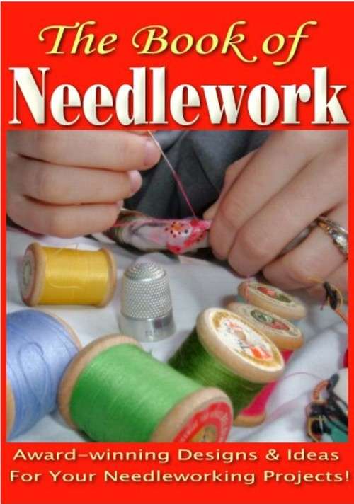 *J* The Book of Needlework (Practical and Decorative) - Ebook