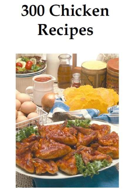 300 Chicken Recipes - Ebook