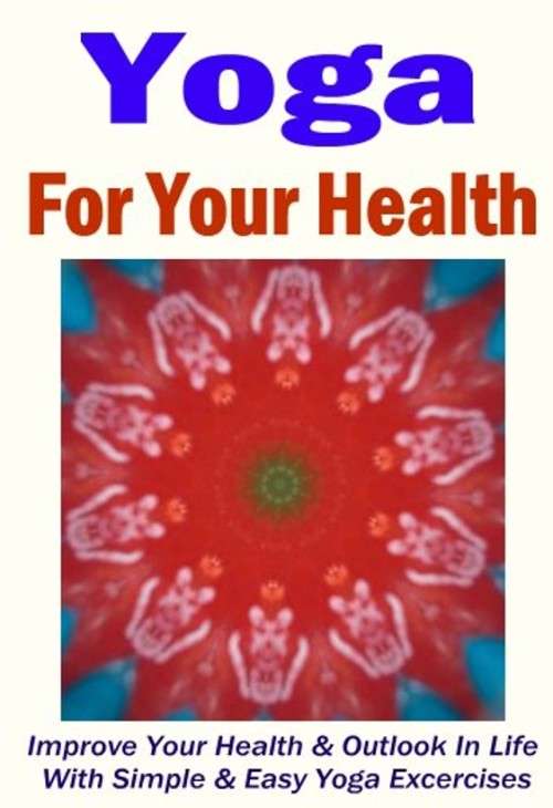 *J* Yoga For Your Health - Ebook
