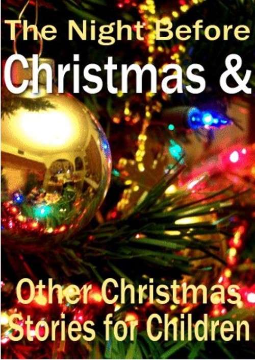 *J* The Night Before Christmas & Other Christmas Stories - Ebook