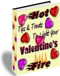 *J* Hot Tips & Treats To Light Your Valentines Fire - Ebook