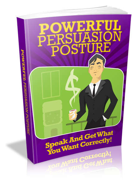 *J* Powerful Persuasion Posture - Ebook