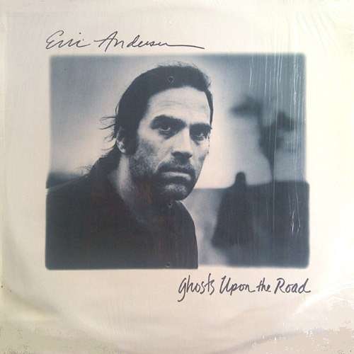 Eric Andersen - GHOSTS UPON THE ROAD. LP. (NM/G). SA release.