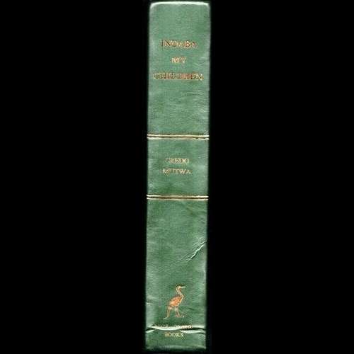 Credo Mutwa - INDABA MY CHILDREN. Limited Ed. no 153/1212. SIGNED BY CREDO MUTWA. Half leather.