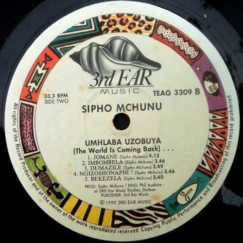 Sipho Mchunu - UMHLABA UZOBUYA (Signed copy no 22/50). Vinyl  LP. (VG+/VG+). 1990.