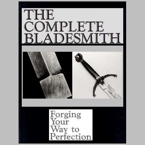 Jim Hrisoulas - THE COMPLETE BLADESMITH. Forging Your Way To Perfection. Hardback.1987. Knifemaking
