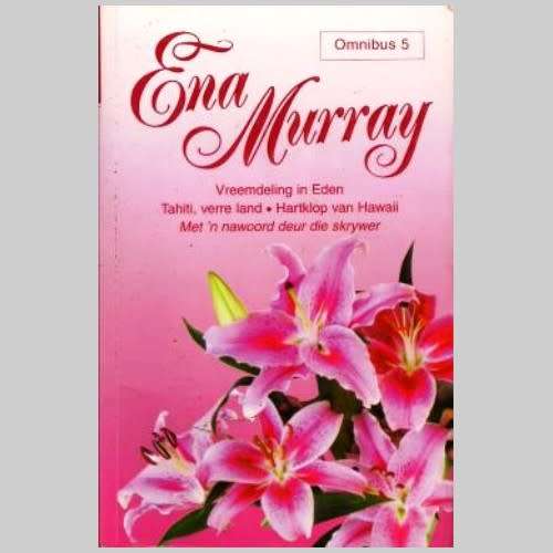 Ena Murray  - OMNIBUS 5. 1e uitgawe 2005. Sagteband. 3 verhale.