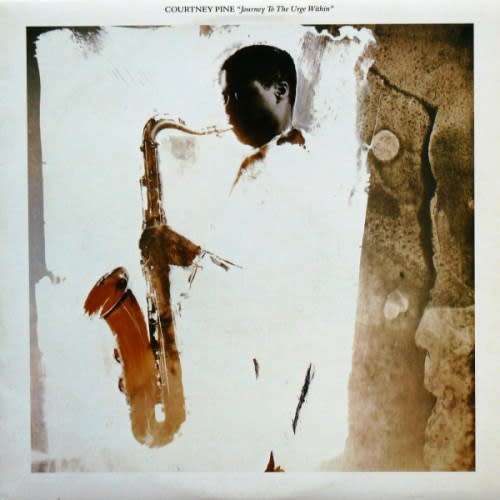 Courtney Pine  JOURNEY TO THE URGE WITHIN. 33 rpm 12` vinyl LP record (NM/NM)1986 USA release. Jazz