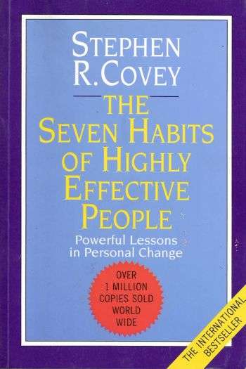 THE SEVEN HABITS OF HIGHLY EFFECTIVE PEOPLE  by Stephen R Covey. (Time management)