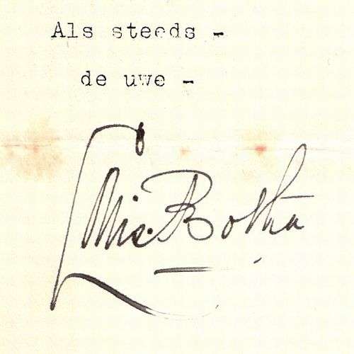 LOUIS BOTHA. OORSPRONKLIKE HANDTEKENING BRIEF AAN GENL SMUTS. Historiese Dokument!