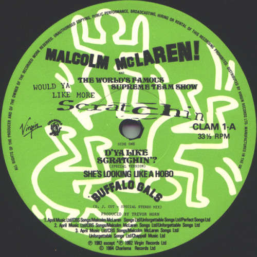 Malcolm McLaren (and the World`s Famous Supreme Team Show) - Would Ya Like More Scratchin LP