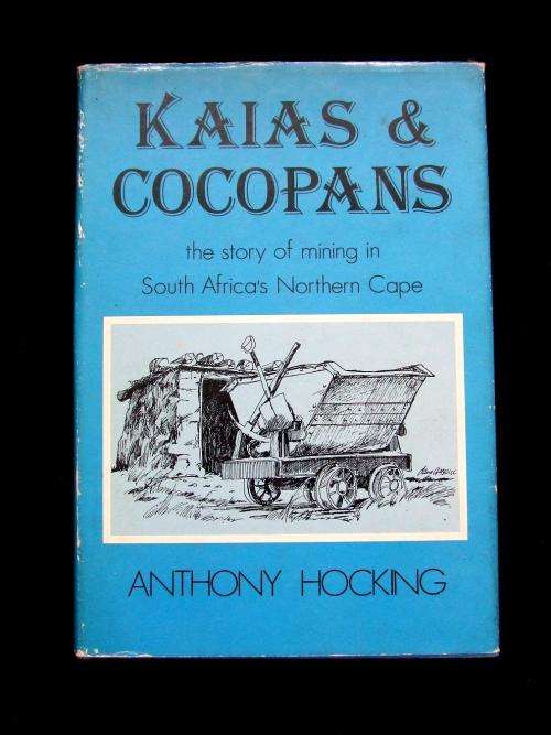 Kaias & Cocopans (Mining in the Northern Cape)